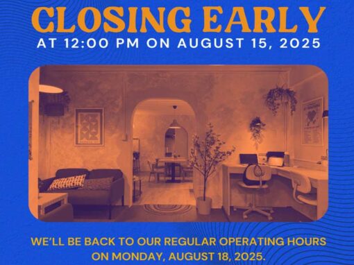 Early Closing on August 15